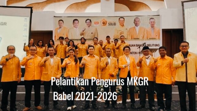 Pengurus MKGR Provinsi Babel 2021-2026 Resmi Dikukuhkan