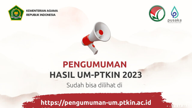 Hasil UM-PTKIN 2023 Diumumkan, Cek di Sini Sekarang