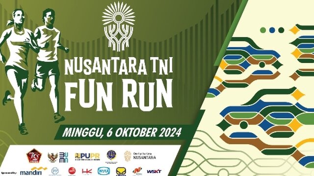Meriahkan HUT Ke-79 TNI, IKN Jadi Tuan Rumah Acara Nusantara TNI Fun Run 2024