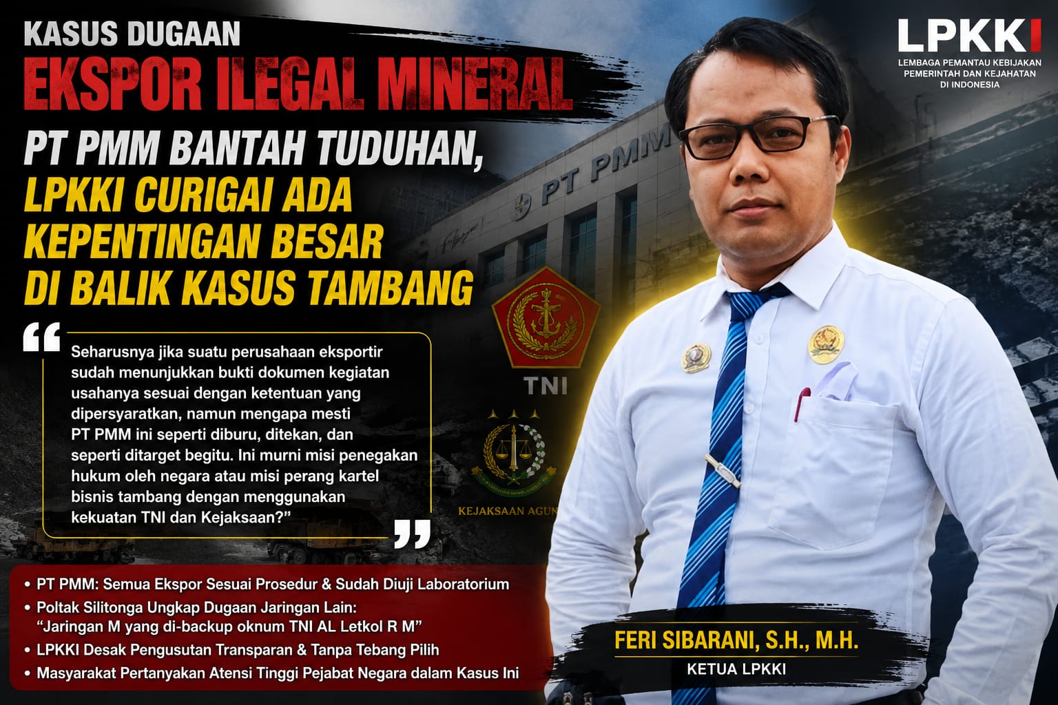 LPKKI Pertanyakan Atensi Besar Aparat dalam Kasus PT PMM, Ada Apa di Balik