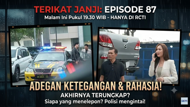 5 Fakta Menarik Sinetron Terikat Janji Episode 87: Rencana Rahasia & Bahaya Mengintai