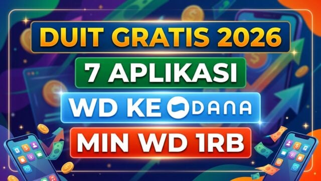 7 Aplikasi Penghasil Uang 2026 Terbukti Bayar ke Dana