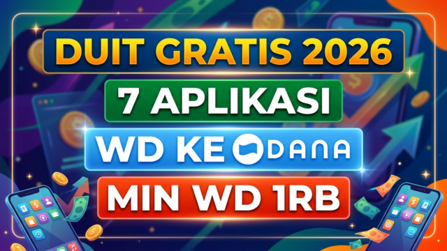 7 Aplikasi Penghasil Uang 2026 Terbukti Bayar ke Dana