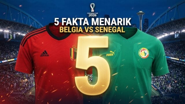 5 Fakta Belgia vs Senegal 2 Juli 2026