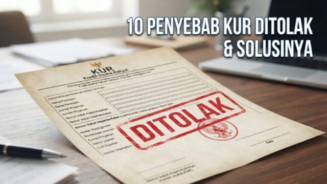 Penyebab Pengajuan KUR BRI Ditolak