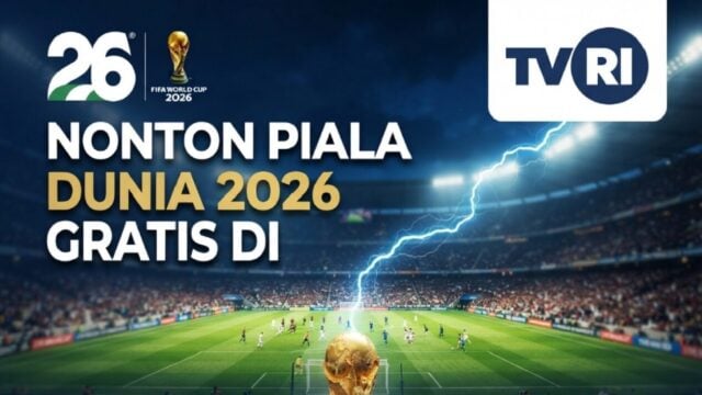 Cara Nonton Piala Dunia 2026