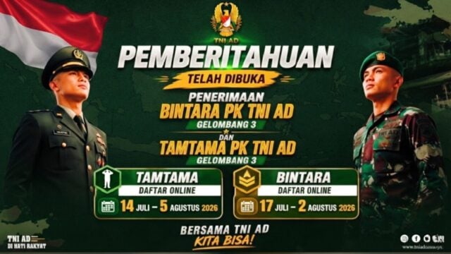 Kesempatan Emas! Pendaftaran Bintara dan Tamtama PK TNI AD Gelombang III Resmi Dibuka