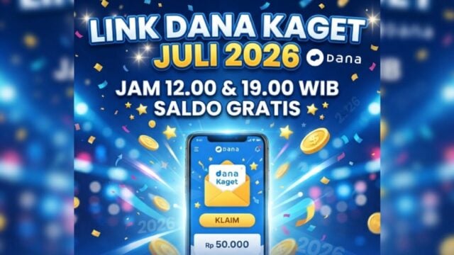 Link Dana Kaget Hari Ini 20 Juli 2026 Jam 12.00 & 19.00 WIB, Buruan Klaim!