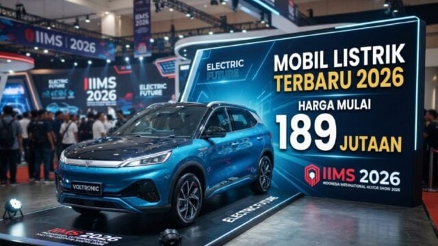 Daftar Mobil Listrik Terbaru 2026: Harga Mulai 189 Juta - 755 Juta