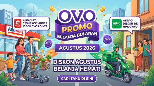 promo belanja bulanan ovo agustus 2026 diskon alfagift astro