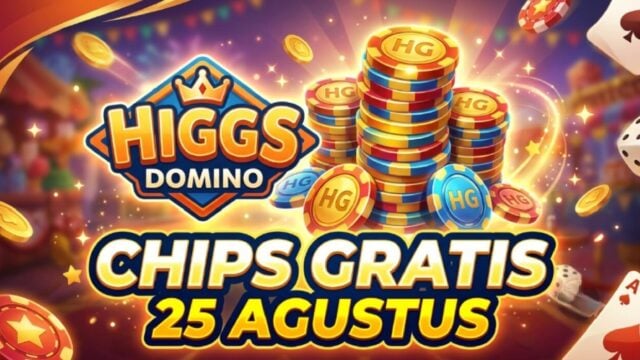 Kode Chips Higgs Domino Hari Ini 25 Agustus 2026: Cara Dapat Chips Gratis 1B - 50B