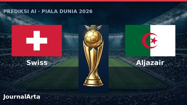 Prediksi AI Swiss vs Aljazair Piala Dunia 2026